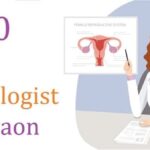 Top 10 Best Gynecologist in Gurgaon 2019