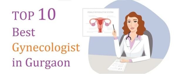 Top 10 Best Gynecologist in Gurgaon 2019 Top 10 Best Gynecologist in Gurgaon 2019