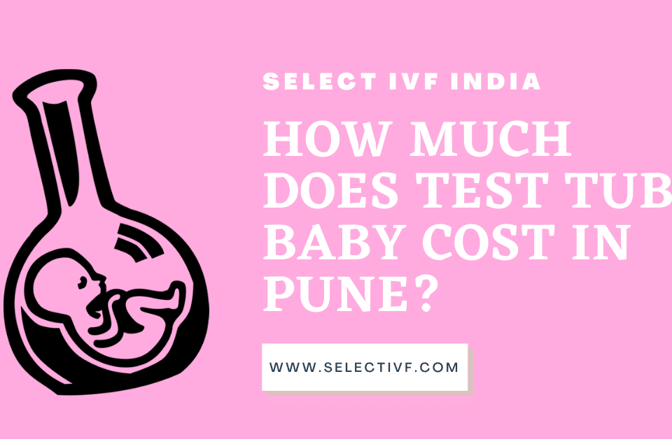 Test Tube Baby cost in Pune