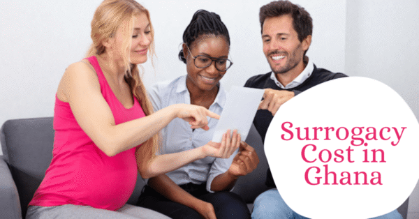 Surrogacy Cost in Ghana