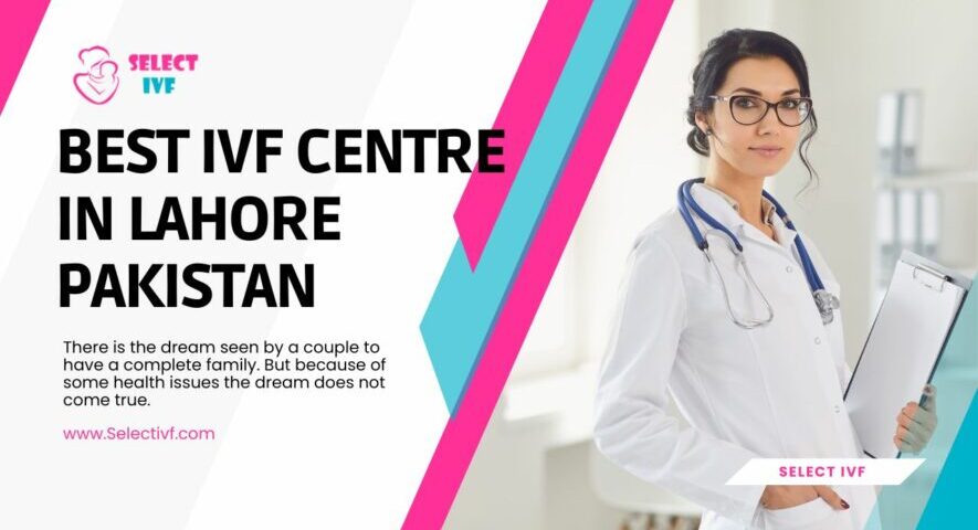 IVF CENTRE IN LAHORE