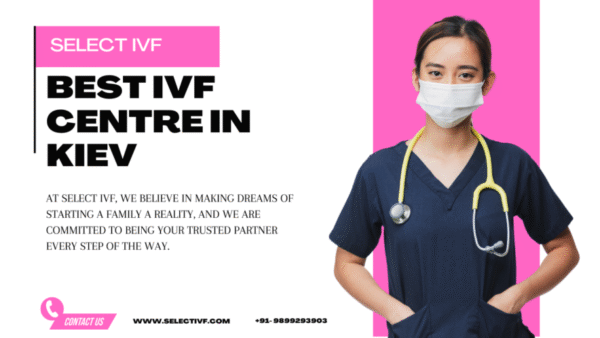 Best IVF Centre in Kiev