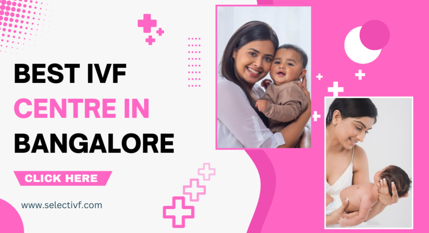 Best IVF Centre in Bangalore