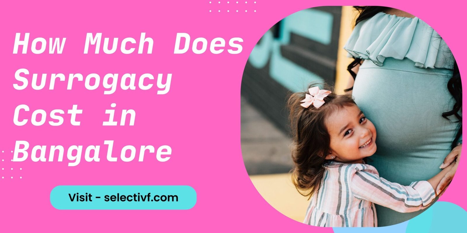 How much does surrogacy cost in Bangalore 2023?