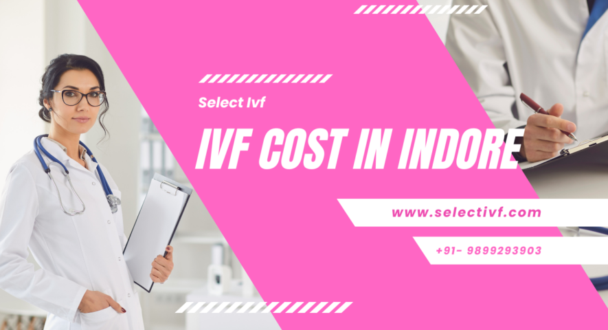 IVF cost in Indore