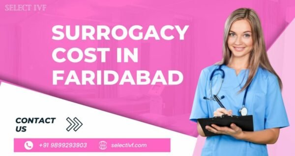 Surrogacy Cost In Faridabad