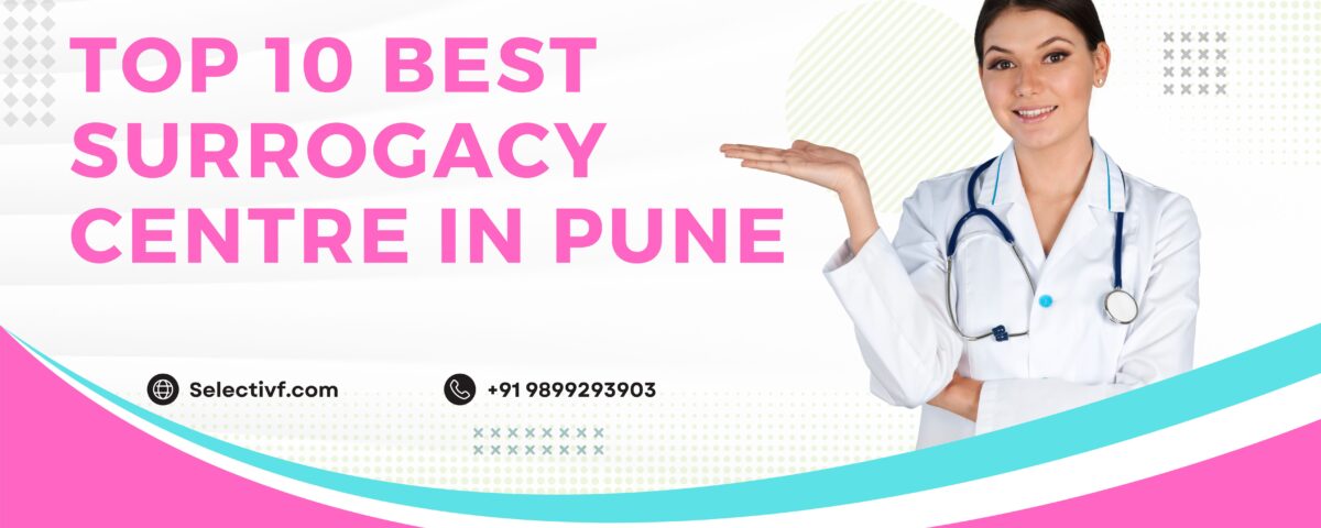 Top 10 best surrogacy Centre in Pune
