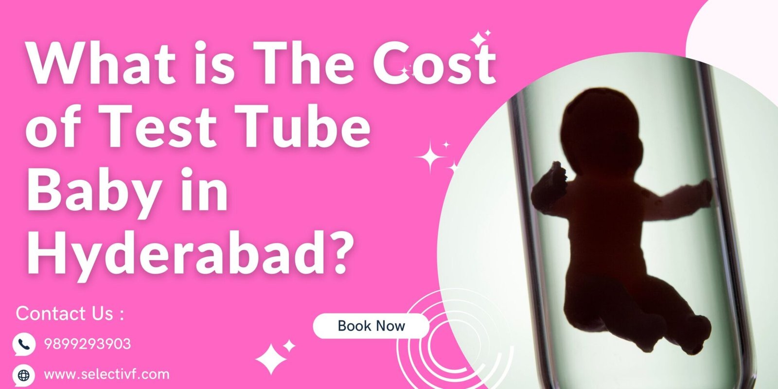 What is The Cost of Test Tube Baby in Hyderabad?