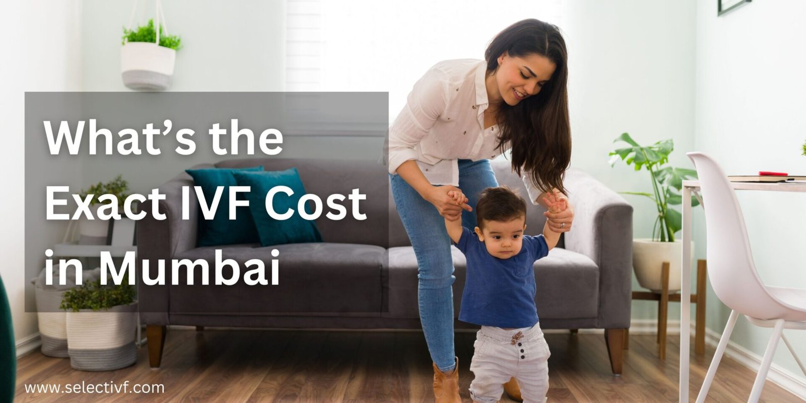 What's the Exact IVF Cost in Mumbai in 2023