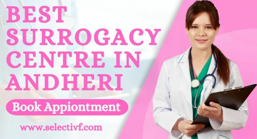 Best Surrogacy Centre in Andheri