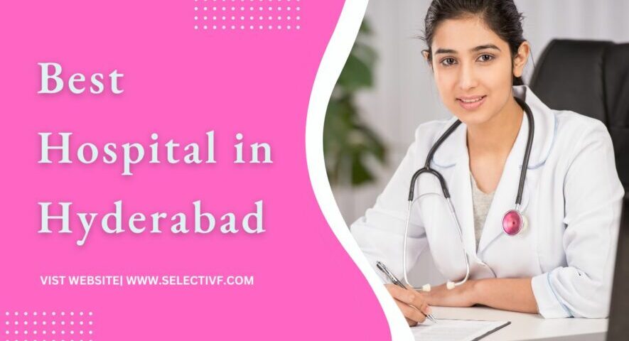Best Hospital in Hyderabad