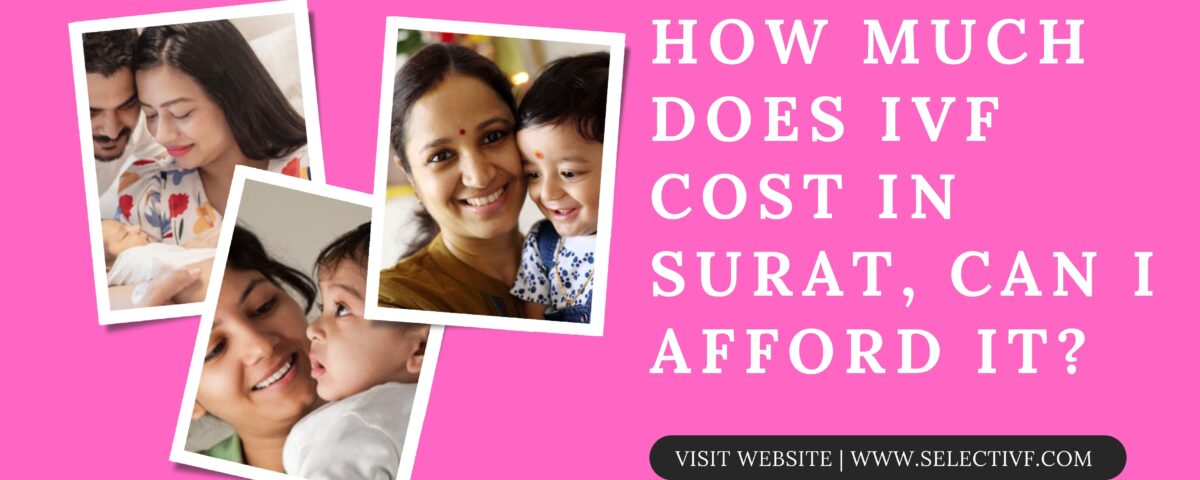 IVF Cost in Surat