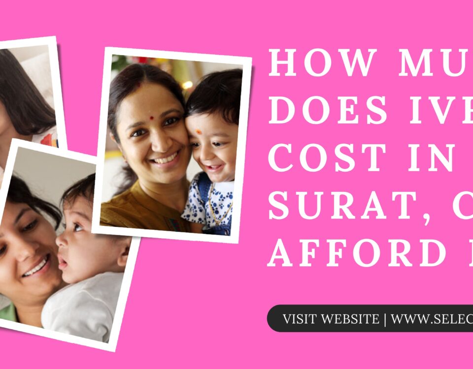 IVF Cost in Surat