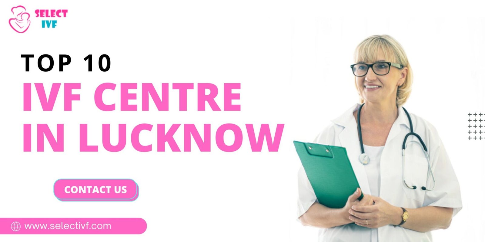 Top 10 IVF Centre in Lucknow 2023