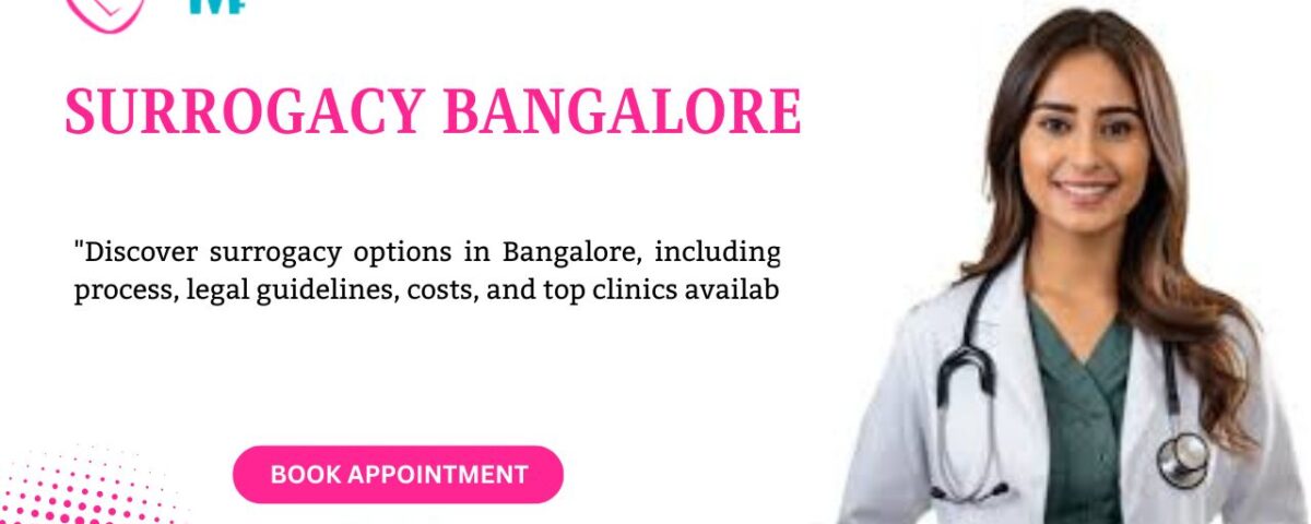 Surrogacy Bangalore