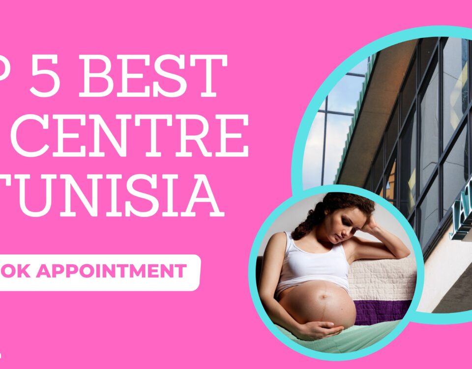Best IVF Centre in Tunisia