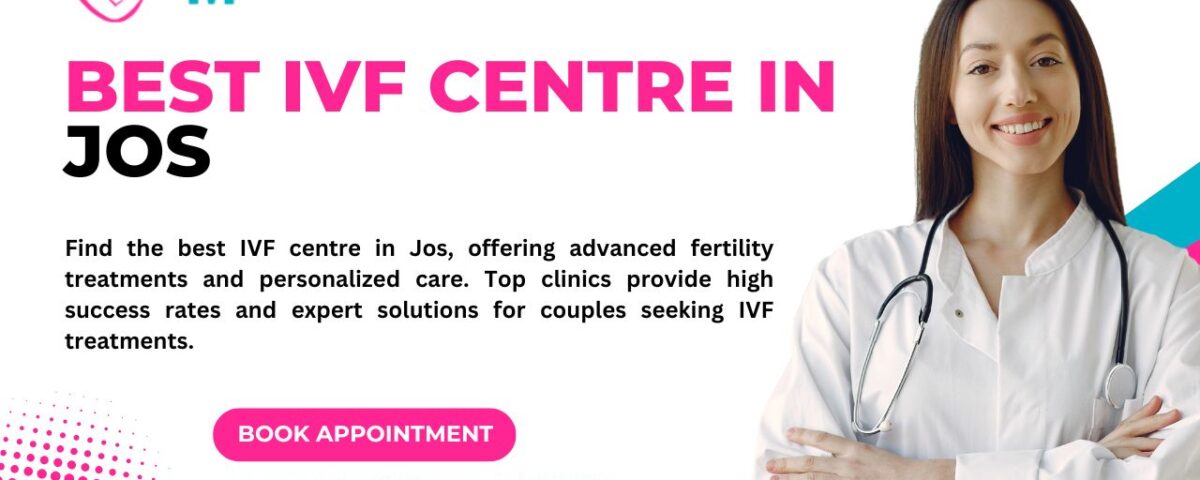 Best IVF Centre in Jos