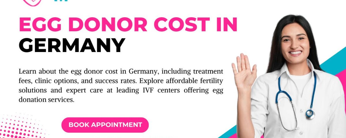 Egg Donor Cost in Germany