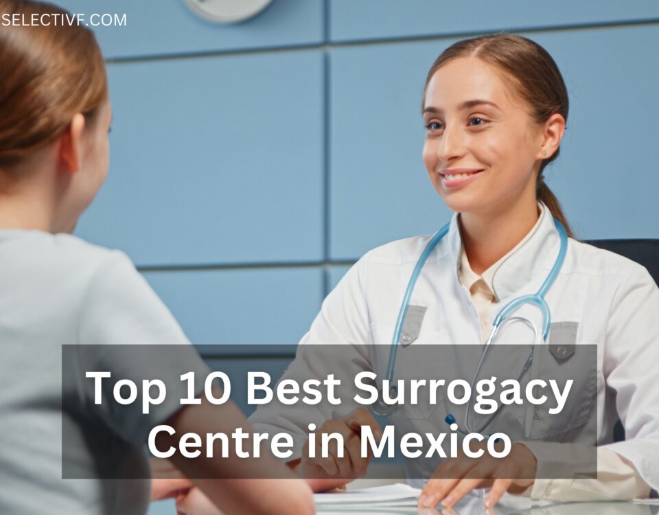 Top 10 Best Surrogacy Centre in Mexico 2025