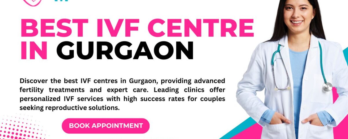 best ivf centre in gurgaon