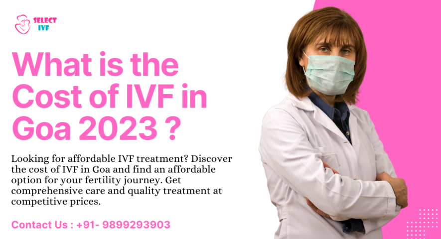 Cost of IVF in Goa
