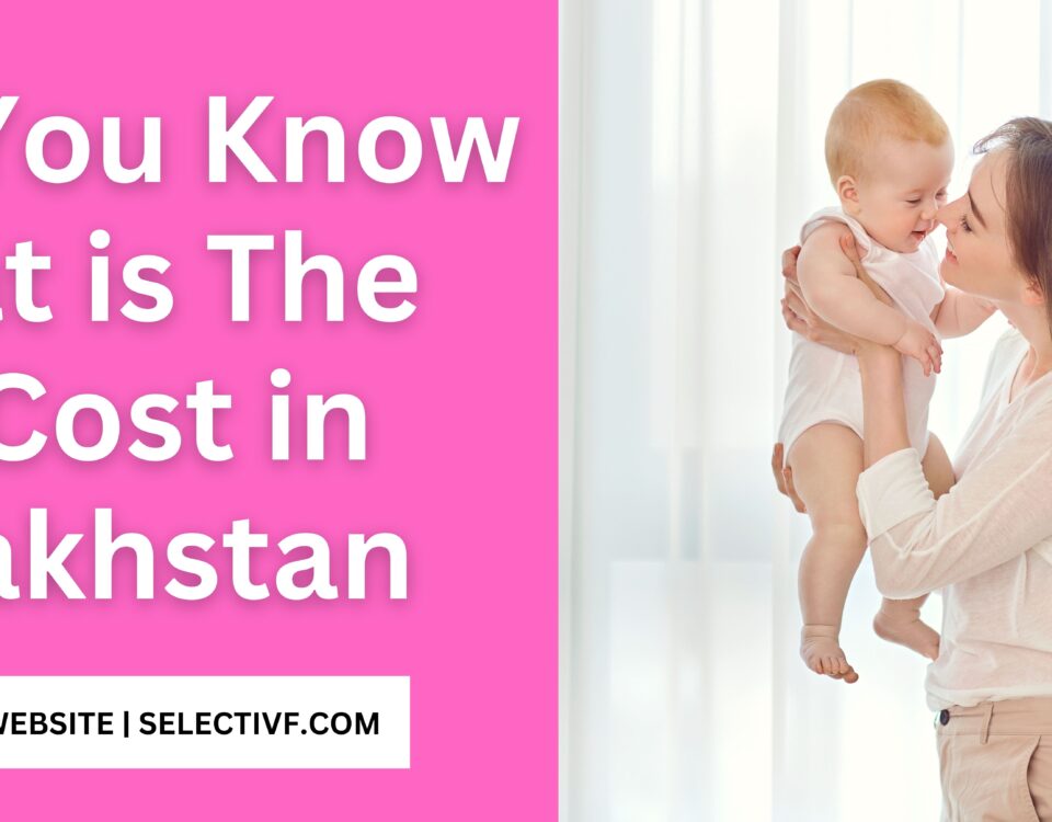 IVF Cost in Kazakhstan
