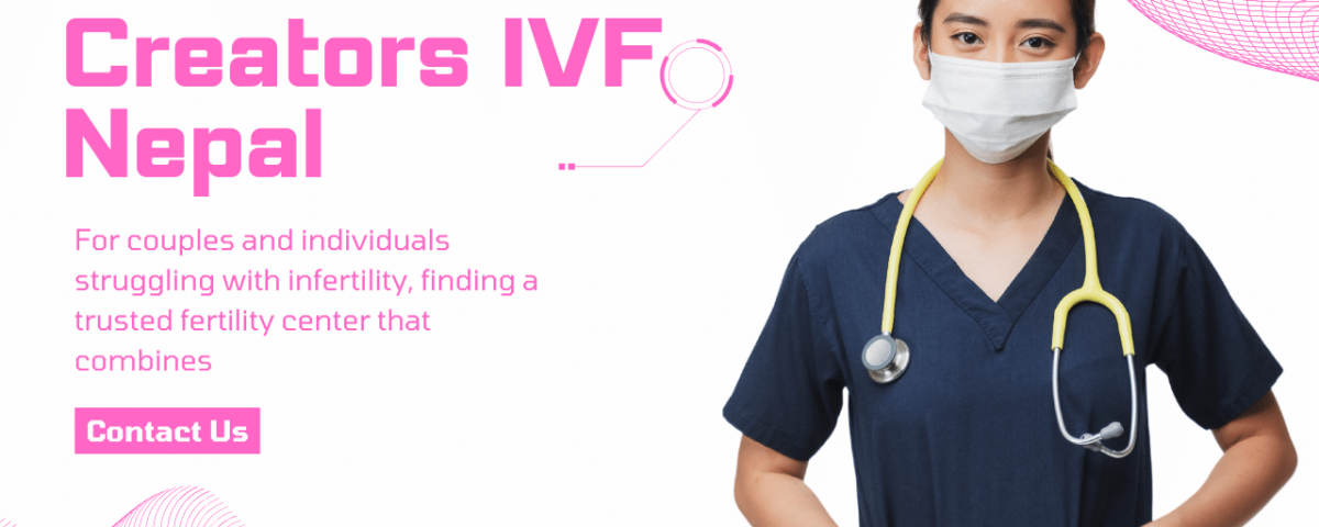 Creators IVF Nepal