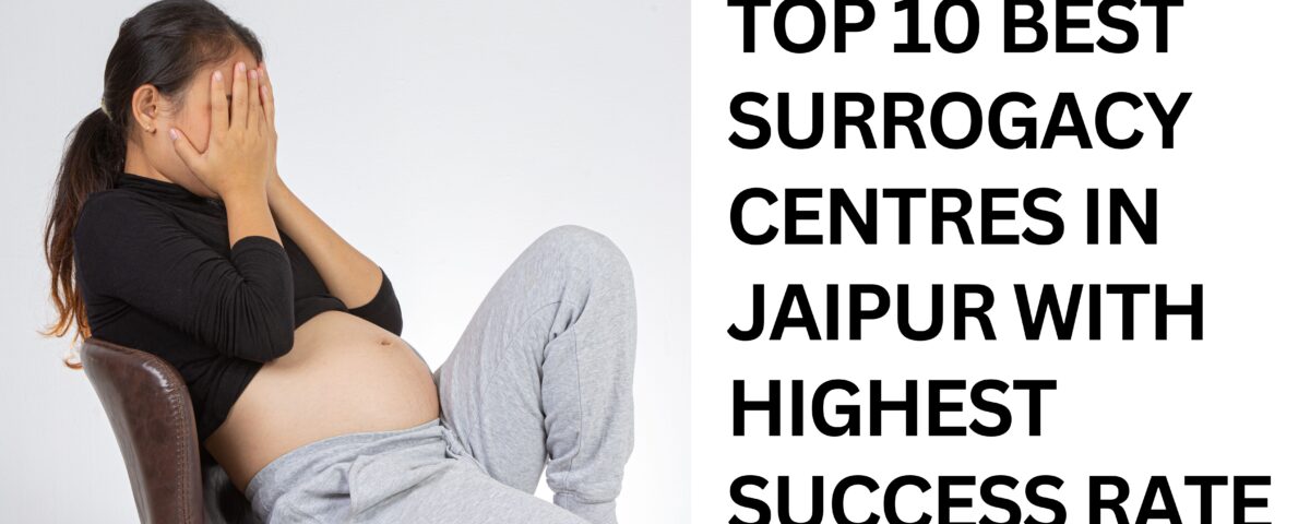 Best Surrogacy Centres in Jaipur
