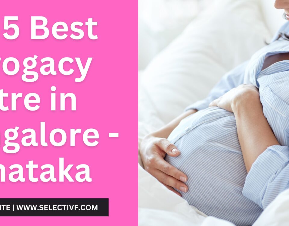 Top 5 Best Surrogacy Centre in Mangalore - Karnataka 2023