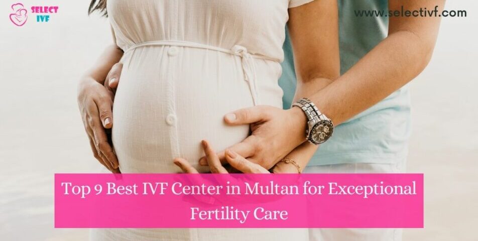best ivf centre in multan