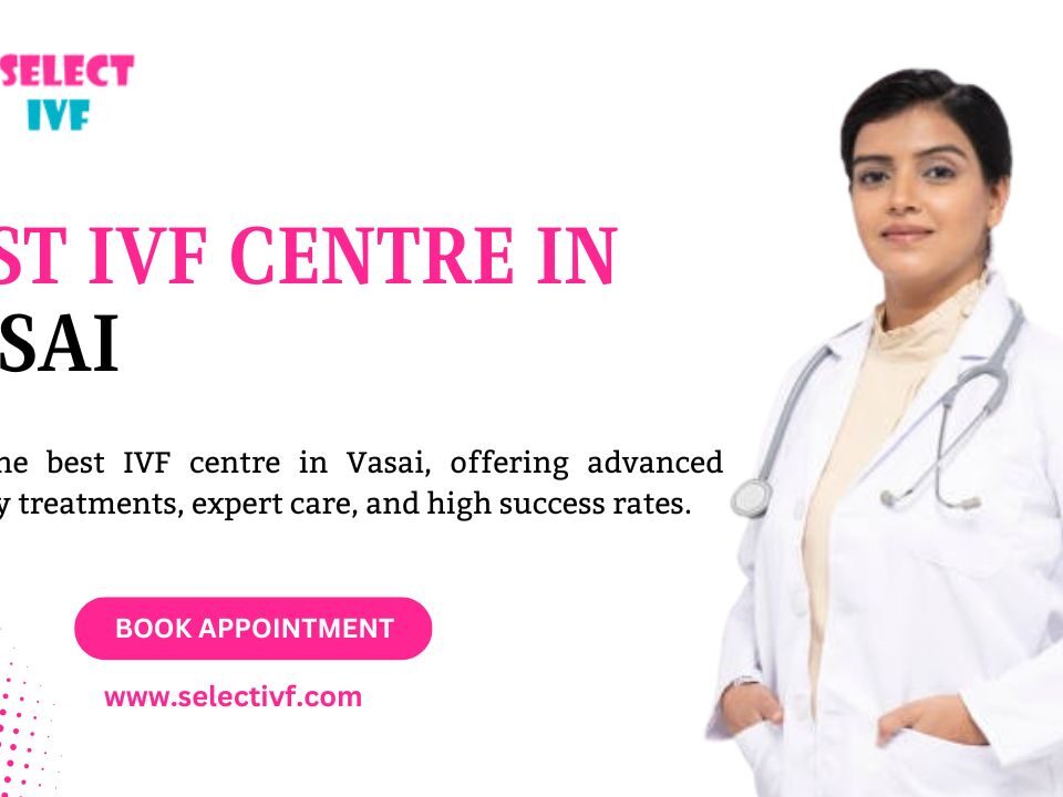 Best IVF Centre in Vasai