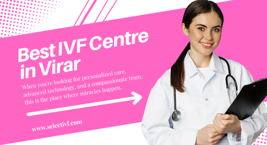 Best IVF Centre in Virar