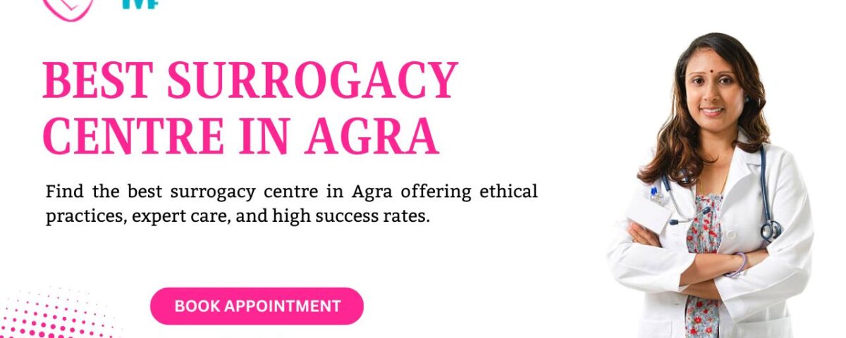 Best Surrogacy Centre in Agra