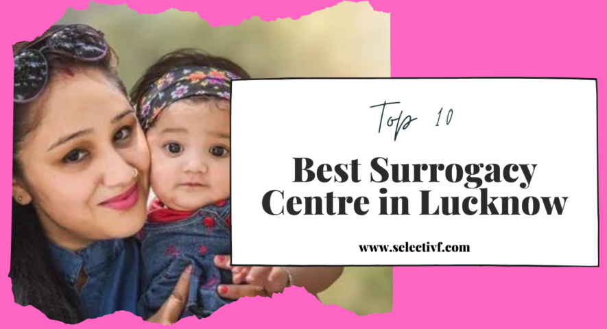 Best Surrogacy Centre in Lucknow