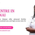 IVF Centre in Chennai