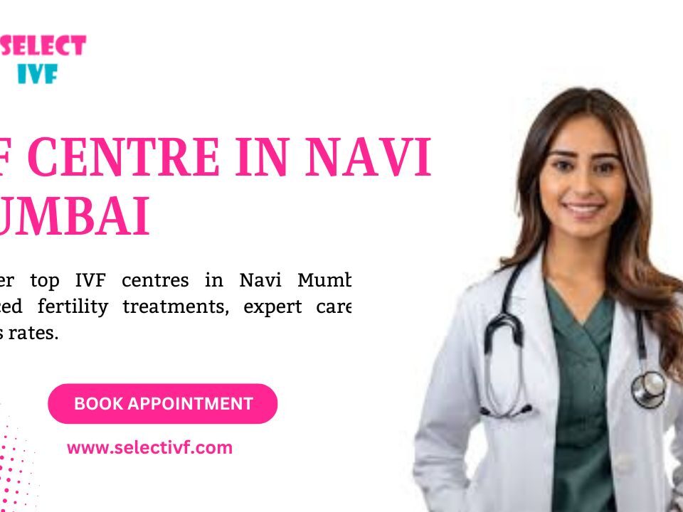 IVF Centre in Navi Mumbai