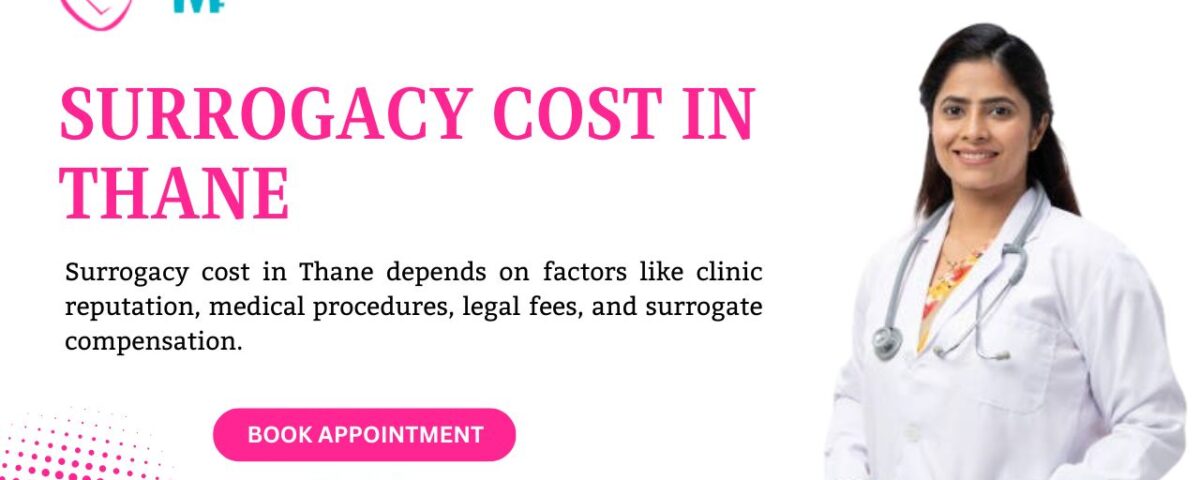 Surrogacy Cost in Thane