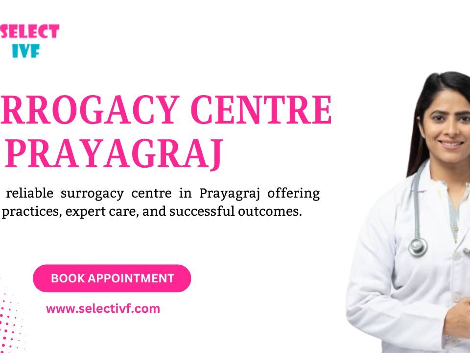 Surrogacy centre in Prayagraj
