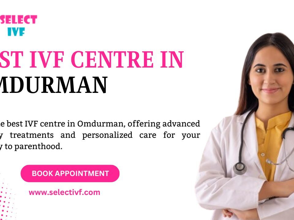 Best IVF Centre in Omdurman