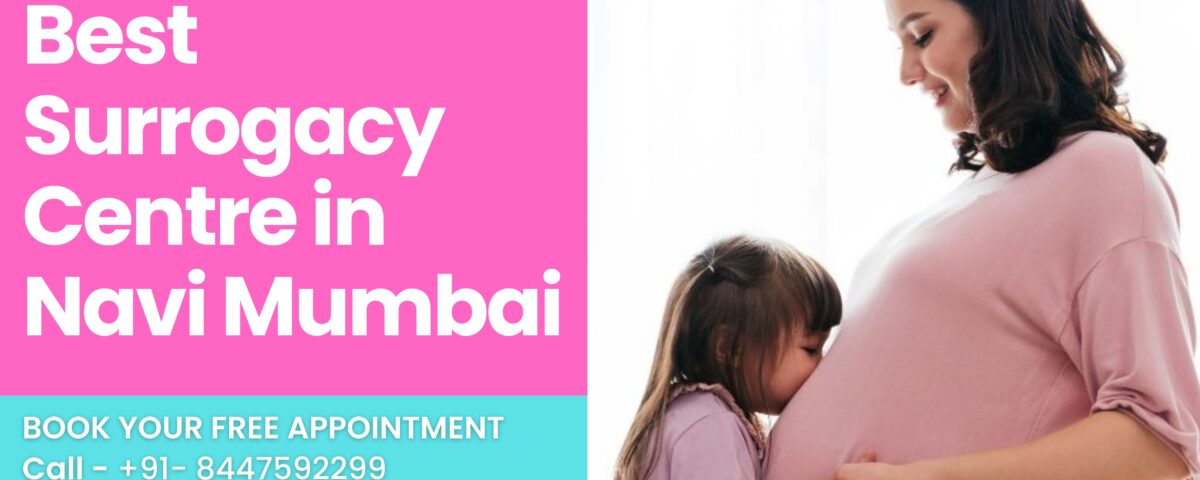 Best Surrogacy Centre in Navi Mumbai