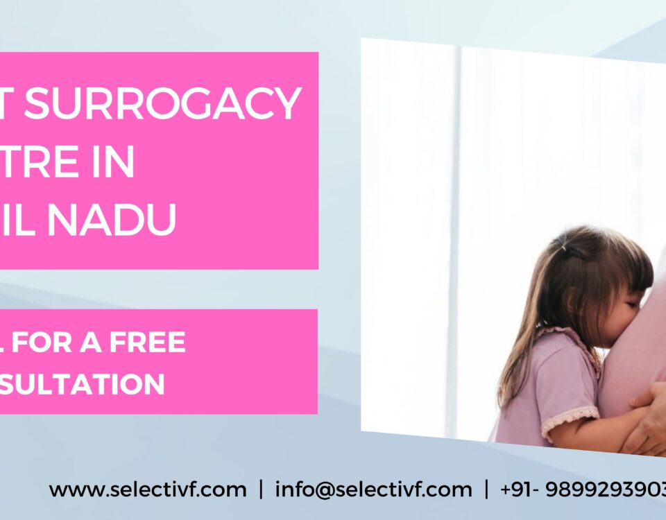 Best Surrogacy Centre in Tamil Nadu