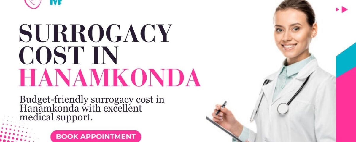Surrogacy Cost in Hanamkonda