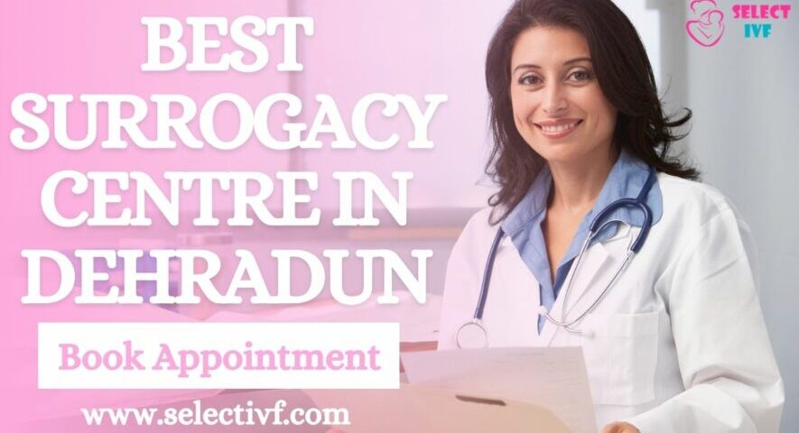 Best Surrogacy Centre in Dehradun