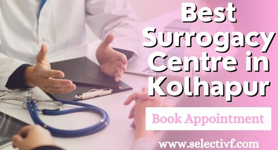 Best Surrogacy Centre in Kolhapur