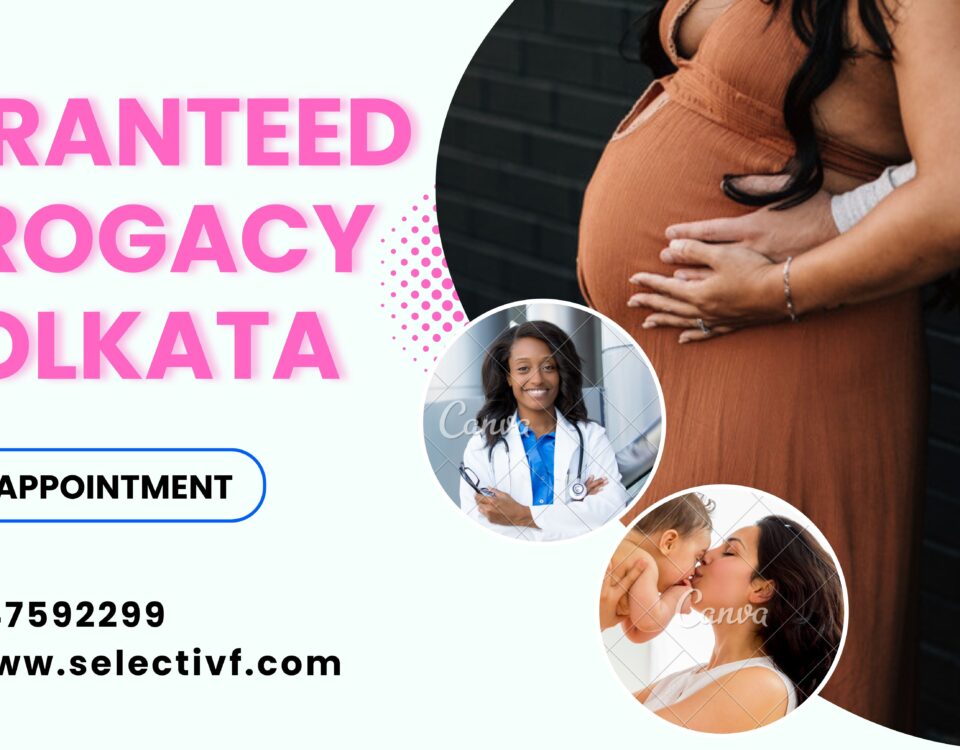 Guaranteed Surrogacy In Kolkata