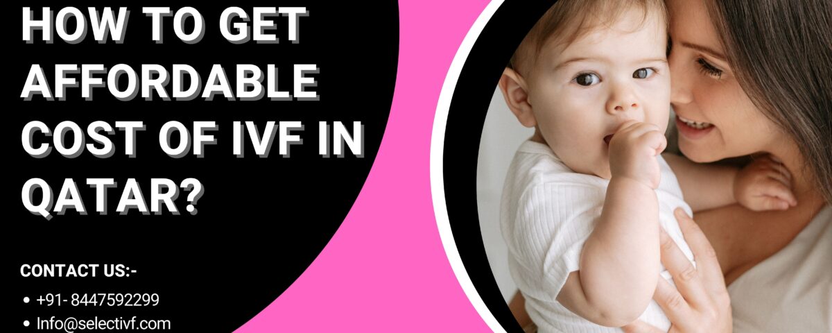 Cost of IVF in Qatar