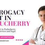 Surrogacy Cost in Puducherry