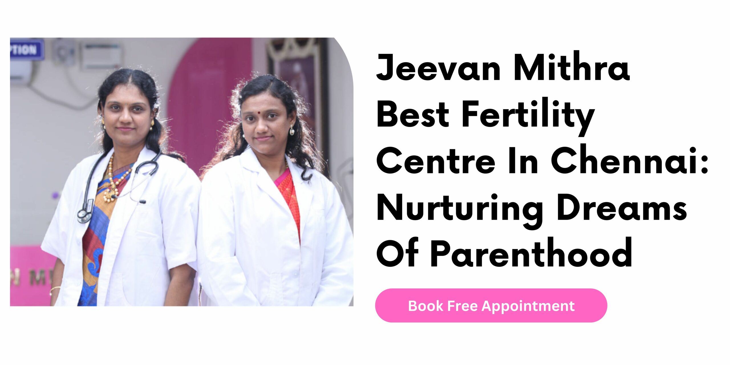 Jeevan Mithra Best Fertility Centre In Chennai