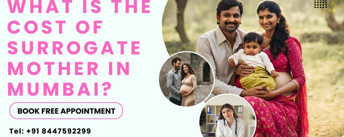 Cost of Surrogate Mother in Mumbai