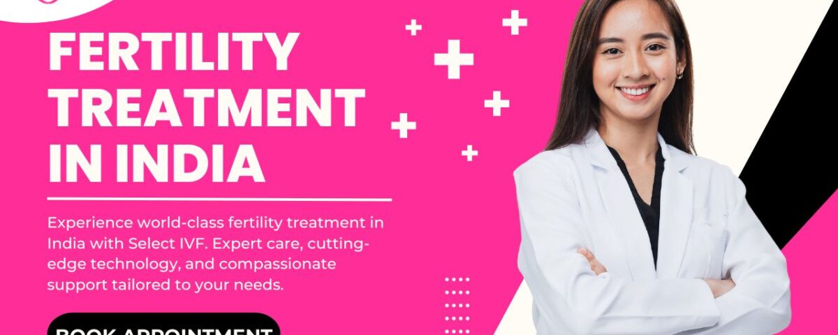 Fertility Treatment in India